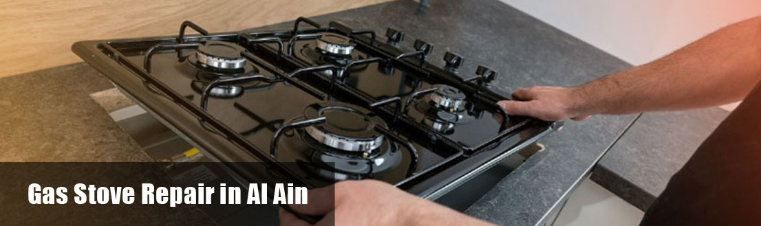 Gas Stove Repair in Al Ain